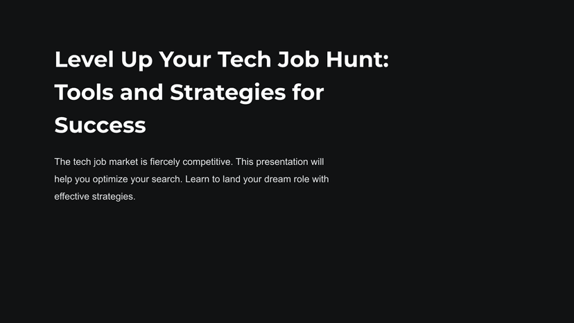 Level Up Your Tech Job Hunt: Tools and Strategies for Success
