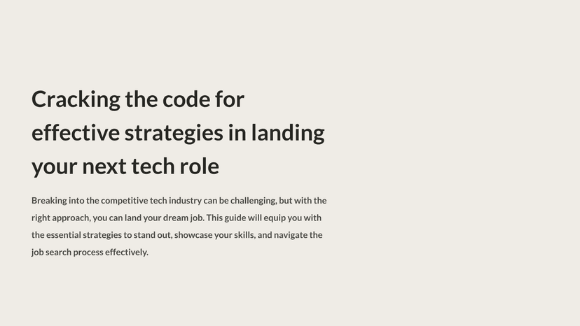 Cracking the code for effective strategies in landing your next tech role