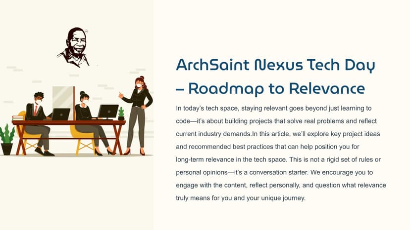 ArchSaint Nexus Tech Day– Roadmap to Relevance